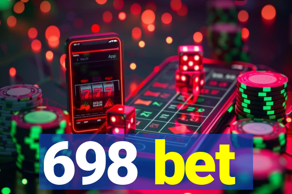 698 bet